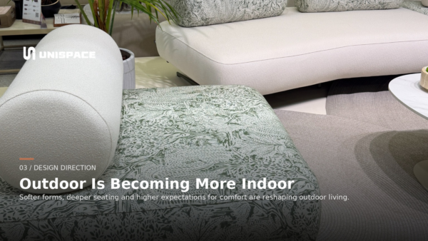 Soft upholstered furniture with rounded forms at Furniture China 2026 showing the indoorization trend in outdoor furniture design.